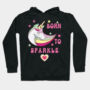 Born To Sparkle Groovy Unicorn With Stars and Heart Hoodie